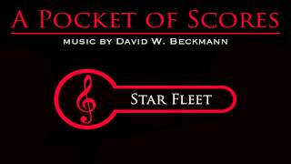 Star Fleet  A Pocket of Scores by David W Beckmann [upl. by Kapeed]