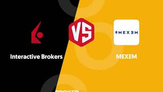 Interactive Brokers vs MEXEM  Which one suits your investing needs better [upl. by Azmuh913]