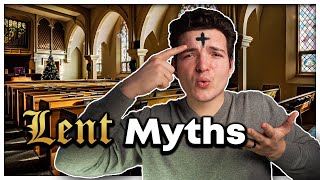 Answering AntiCatholic Myths About Lent [upl. by Fidel805]