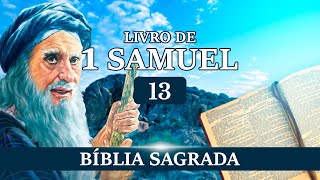 Livro de I Samuel 13 [upl. by Buskus]