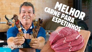 A Melhor Carne para Espetinhos I Churrasqueadas [upl. by Dupuy]