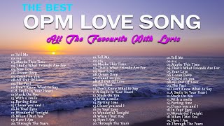 THE BEST OPM LOVE SONG LYRIC🍂ALL THE FAVOURITE 2024 WITH LYRIC🍂 [upl. by Sankaran]