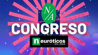 Congreso Mundial de Neuroticos Anonimos en Linea 2024 [upl. by Sihun41]