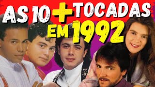 😏VOCÊ LEMBRA quais eram AS SERTANEJAS mais TOCADAS em 1992 TOP10 das sertanejas mais tocadas 1992 [upl. by Alithea32]