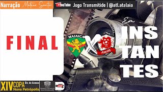 MAJAICA vs MANCHAS  Div de Acesso  F I N A L [upl. by Sokim]