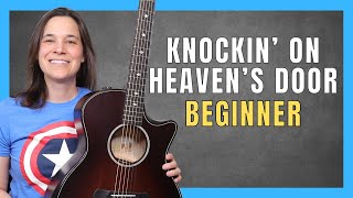 Knocking on Heavens Door Guitar Lesson for Beginners [upl. by Pauiie]