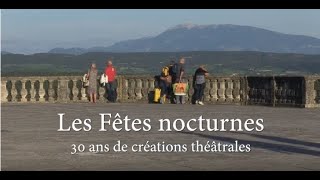 Documentaire  Fêtes nocturnes de Grignan 30 ans [upl. by Hardie]