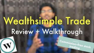 Wealthsimple TRADE Review amp Walkthrough FREE Stock Trading 🇨🇦  Excellent for BEGINNER Investors 🍁 [upl. by Sillyhp917]