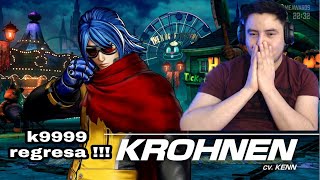 KOF XV  KROHNEN trailer  k9999 DE REGRESO  REACCION [upl. by Marx]