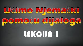 Učimo Njemački pomoću dijaloga  Lekcija 1  Učenje njemačkog jezika za početnike Razina A1 [upl. by Voleta994]