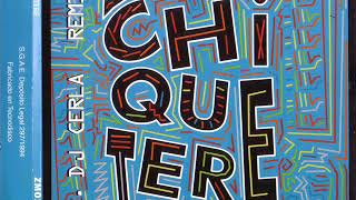 CHIQUETERE BAND  Chiquetere euro mix [upl. by Nnylhsa]