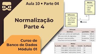 Normalização pt4  Aula 10 • Parte 04 [upl. by Crowe]