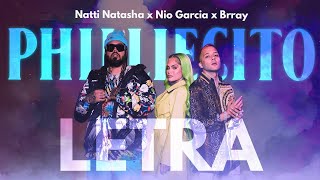 Natti Natasha x Nio Garcia x Brray  Philliecito Letra [upl. by Eirol]