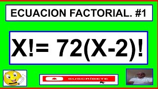 ECUACIONES FACTORIALES  1 [upl. by Yerffej844]