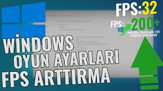 🎮 Windows 10 Oyun Ayarları ve Ekran Kartı Optimizasyonu FPS Arttırma🖥️💡 [upl. by Ilse996]