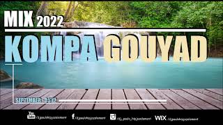 Dj Paulo  Kompa Gouyad September 2022  3512 [upl. by Asiole]