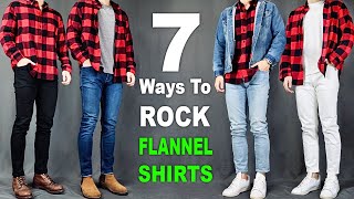 7 Ways To ROCK Flannel Shirt  Men’s Outfit Ideas [upl. by Suolhcin]