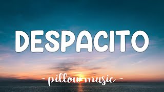 Despacito  Luis Fonsi Feat Daddy Yankee Lyrics 🎵 [upl. by Eeluj]