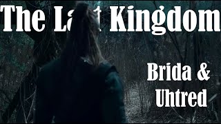 Brida and Uhtred  The Last Kingdom  Salt and the Sea [upl. by Solracsiul]