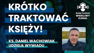 KS WACHOWIAK O SYNODZIE WYWIAD polityka synod wachowiak wiara religia tradycja mszatrydencka [upl. by Fritz]