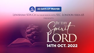 14TH OCTOBER 2022  40 DAYS OF PRAYER [upl. by Bart]