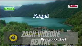 Angel  Fra Lippo Lippi Training Song Karaoke [upl. by Olegna763]