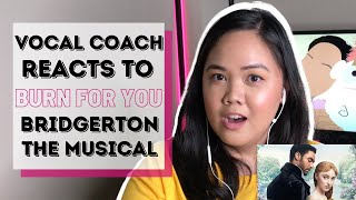 VOCAL COACH REACTS TO quotBURN FOR YOUquot FROM BRIDGERTON THE MUSICAL [upl. by Olimreh4]