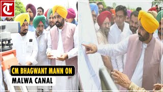 quotMalwa canal to irrigate 2 lakh acres in southern Punjabquot says CM Bhagwant Mann [upl. by Revlis]