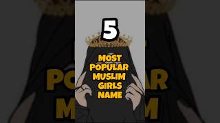 Most Popular Muslim girls name ☪️🥰 comment next name ❤️ part13 shorts shortvideo islam [upl. by Ayomat]