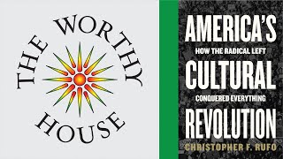 America’s Cultural Revolution How the Radical Left Conquered Everything Christopher Rufo [upl. by Ayerhs]