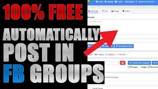 Best FREE Facebook Auto Poster In All Groups 2019  Post in FB Groups with 1 Click [upl. by Nonac]