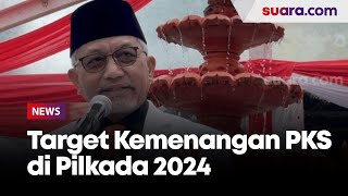 PKS Targetkan 60 Persen Kemenangan di Pilkada 2024 Ahmad Syaikhu Insyaallah [upl. by Eiraminot]