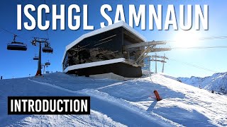 Introducing Ischgl Samnaun Silvretta Arena ski resort [upl. by Aimaj]