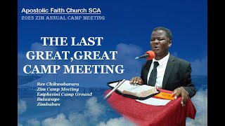 Rev Chikwabarara The last great great Camp Meeting Apostolic Faith Church SCA Live Broadcast [upl. by Gabbi722]