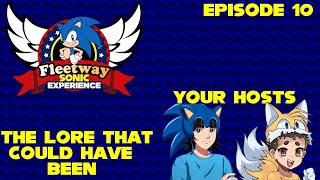 The Lore That Could Have Been  Fleetway Sonic Experience  Episode 10 [upl. by Adniroc666]