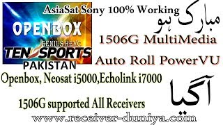 Open Box1506G New Firmware Auto Roll PowerVU Key Full Working  1506G Sony PowerVU New Update [upl. by Ventre]