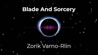 Blade amp Sorcery quotZorik VamoRlinquot OST [upl. by Meagan]