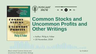 Unlocking Uncommon Profits Philip Fishers Guide to Growth Investing [upl. by Odiug]