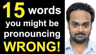 15 Words You Might Be Pronouncing WRONG  Commonly Mispronounced English Words [upl. by Mollee]