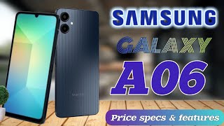 SAMSUNG GALAXY A06 PRICE IN PHILIPPINESREVIEWSPECS AND FEATURES [upl. by Reamonn]