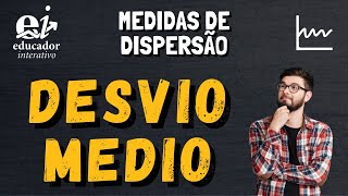 O que é DESVIO MÉDIO  Medidas de Variabilidade [upl. by Pauwles]