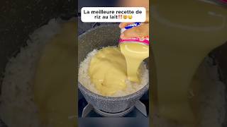 La meilleure recette de riz au lait‼️🤯🤤 cooking recette delicious rice découverte pourtoi [upl. by Rabi336]