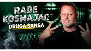 RADE KOSMAJAC  DRUGA SANSA OFFICIAL VIDEO [upl. by Almeida896]