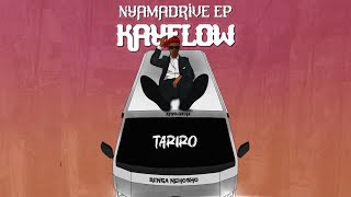 5 Kayflow  Tariro [upl. by Enninaej]