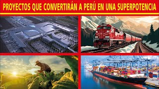 Megaproyectos que convertirán a Perú en una potencia geopolítica [upl. by Nada1]