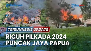 🔴 LIVE Pilkada 2024 di Puncak Jaya Papua Ricuh Pendukung Saling Panah Kotak Suara Dibawa Kabur [upl. by Steffin]