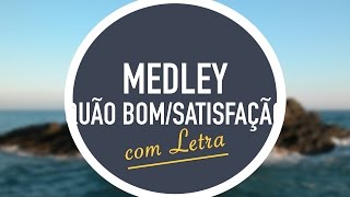 MEDLEY Quão Bom  Satisfação  O Amor Sem Deus É Passageiro  CD JOVEM  MENOS UM [upl. by Ime642]