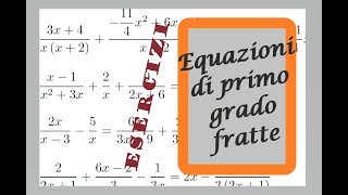 Esercizi sulle equazioni di primo grado fratte [upl. by Pelmas]