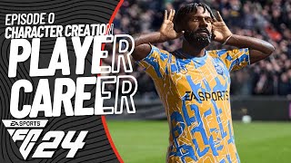 EA FC 24 Player Career Episode 0  CHARACTER CREATION amp RIVAL CREATION [upl. by Auohc]