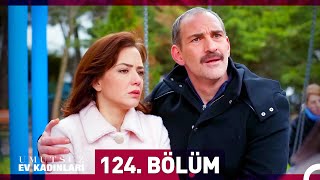 Umutsuz Ev Kadınları 124 Bölüm [upl. by Janeta]